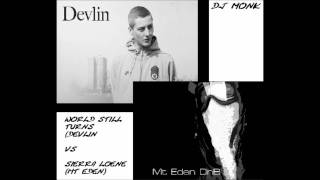 Devlin (World Still Turns) vs Mt Eden (Sierra Leone) By DJ Monk