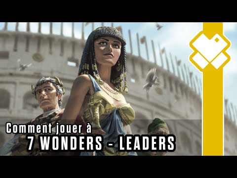 Vidéo 7 Wonders - Extension Leaders