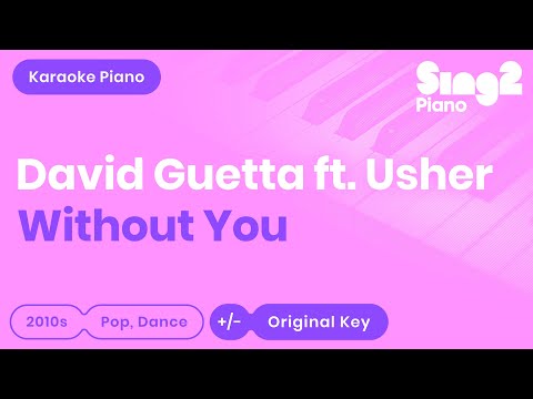 Without You - David Guetta and Usher (Piano backing, karaoke) cover