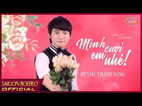Mình cưới em nhé - Huỳnh Tấn Sang