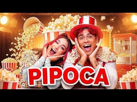 Pipoca - Emilly Vick & Robson Abreu 