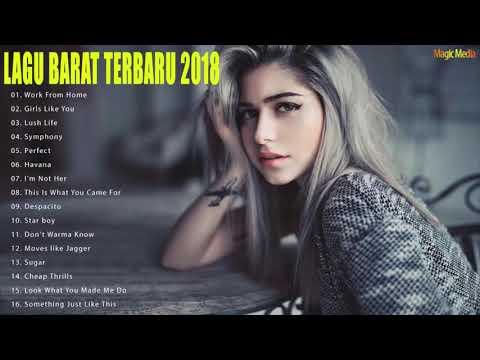 Lagu barat terbaru 2018 terpopuler di indonesia top hits acoustic terpopuler