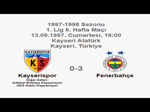 Kayserispor 0-3 Fenerbahçe 13.09.1997 - 1997-1998 Turkish 1st League Matchday 6 (Ver. 3)