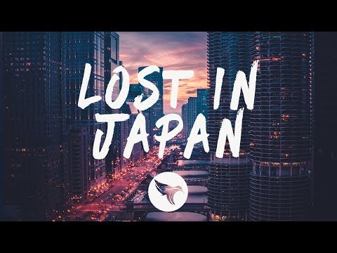 Shawn Mendes x Zedd - Lost In Japan (Lyrics) Remix
