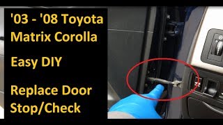 2003 - 2008 Toyota Matrix Replace Door Check (Checker), Remove Door Panel
