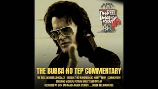 #294 "Blue Suede Booze" | Bubba Ho-Tep Commentary