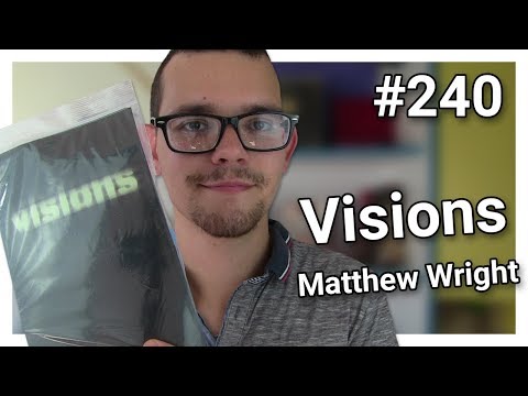Les avis d'Alexis #240 - Visions de Matthew Wright
