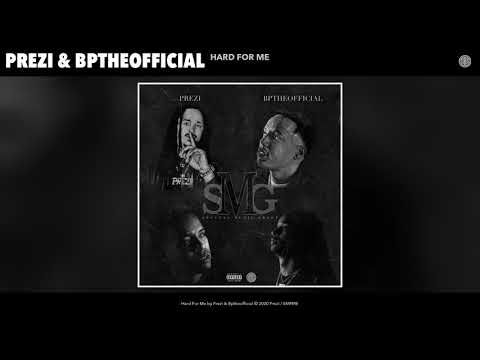 Prezi & Bptheofficial - Hard For Me (Audio)