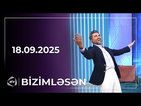 Bizimləsən / 18.09.2025