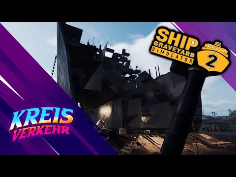 Ship Graveyard Simulator 2 # 21 - Mehr Arbeit als gedacht