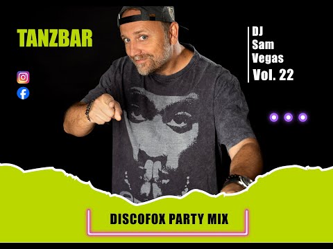 Discofox Party Schlager Mix Vol. 22 mixed by DJ Sam Vegas