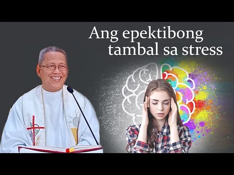 Homily - Ang epektibong tambal sa stress  - Fr.Ciano | Homily 24h