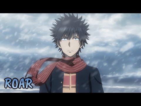 『Lyrics AMV』 Toaru Majutsu no Index III OP 2 Full 「ROAR - Maon Kurosaki」