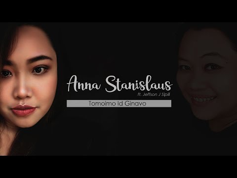 Anna Stanislaus ft Jeffson J Sipili - TOMOIMO ID GINAVO