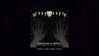Toby Dope - Gothic Town Alarm
