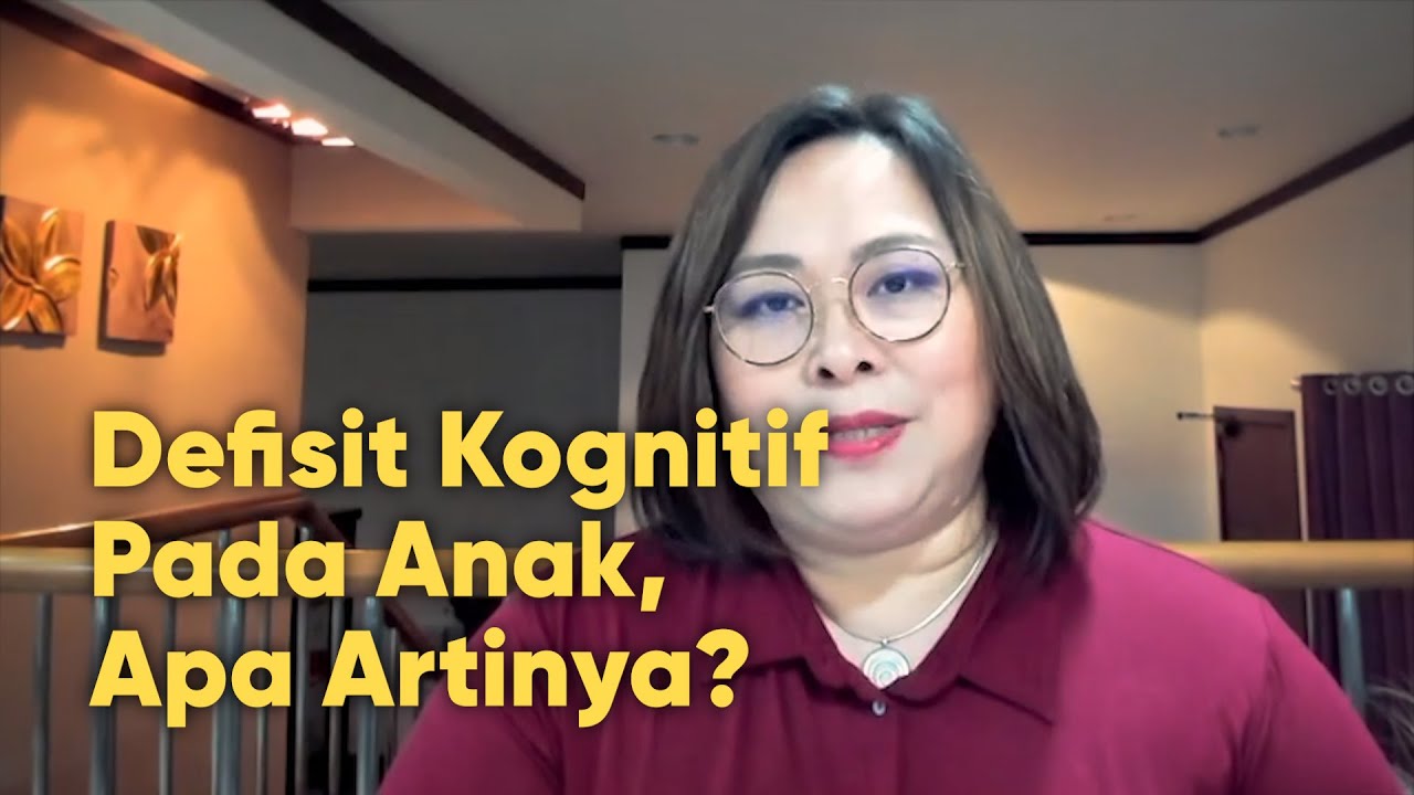 Defisit Kognitif Pada Anak, Apa Artinya | Tanam Benih Parenting