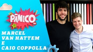 Marcel van Hattem e Caio Coppolla – Pânico – 15/02/19