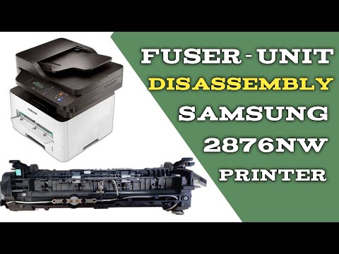 Samsung Xpress M2876nd, SL M2880fw fuser Unit Disassembly | Paper jam problem