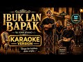 Ibuk Lan Bapak By Gins KARAOKE Creator JawaMusic