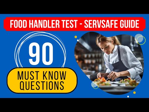 Food Handler Practice Test 2026 - ServSafe Study Guide (90 Must Know Questions)