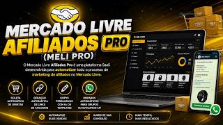 Mercado Livre Afiliados Pro (Meli Pro) 🚀