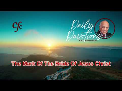 December 30 | Daily Devotion | The Mark Of The Bride Of Jesus Christ | Zac Poonen
