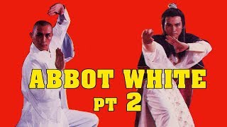 Wu Tang Collection - Abbot White pt 2 aka Chivalry Vs  Chivalry