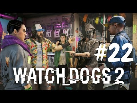 Watch Dogs 2 Walkthrough Gameplay Part 22 (Full Game) – 1080p Full HD PS4 – No Commentary.
