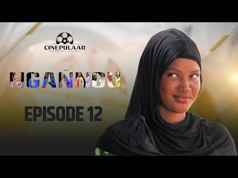 Serie   NGANNGU  Saison 01   episode 12