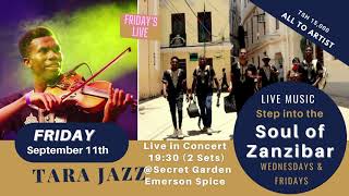 Emerson Zanzibar Present Tara Jazz Live in the Secret Garden