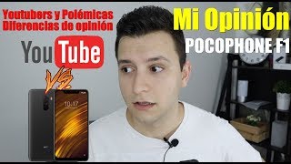 Polémica Pocophone F1 - Youtubers y mi opinión