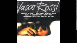 Vasco Rossi - Ed il tempo crea eroi