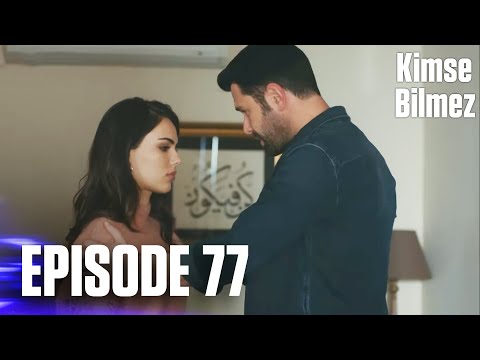Kimse Bilmez | Nobody Knows - Episode 77 (Love and Secrets)