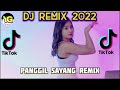 Dj Panggil Sayang Remix Dj Terbaru 2022