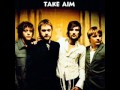 Kasabian - Take aim (Lyrics) 