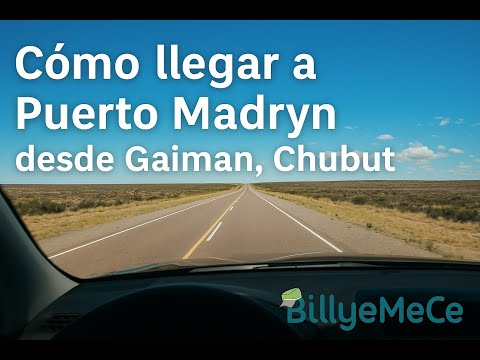🚗 Acompañame en este viaje desde Gaiman hasta Puerto Madryn