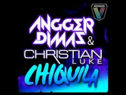 Angger Dimas Vs Christian Luke -- Chiquila_Sandro Silva Remix