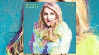 Meghan Trainor - Bang Dem Sticks [OFFICIAL STREAM]