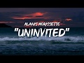 Alanis Morissette - Uninvited (lyrics by GoodLyrics)