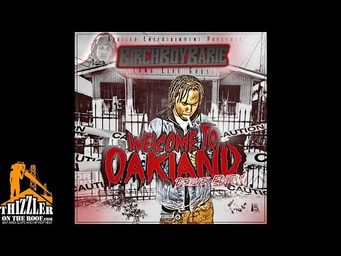 Birch Boy Barie ft. Young Gully, G Baby, Ezale & Young Chop - Welcome To Oakland (Remix) (Produced B