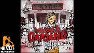 Birch Boy Barie ft. Young Gully, G Baby, Ezale & Young Chop - Welcome To Oakland (Remix) (Produced B