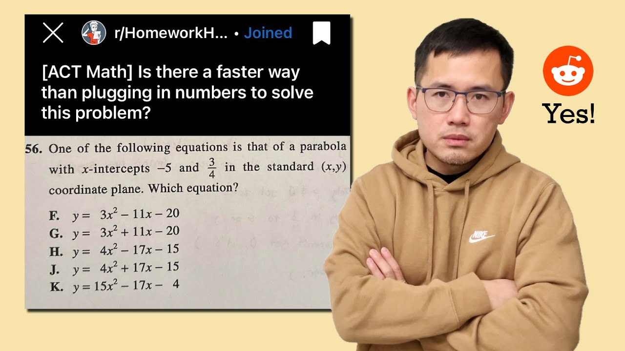 Is there a faster way to solve this parabola? Reddit ACT Math r/Homeworkhelp