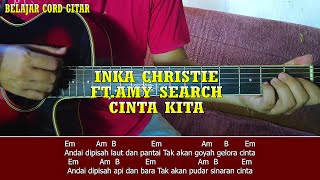 Download lagu Inka Christie ft  Amy Search - Cinta Kita (TUTORIAL CHORD GITAR PEMULA) mp3