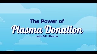 The Power of Plasma Doantion