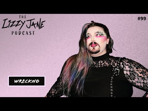 Lizzy Jane Podcast #99 -  Wreckno (Live from SolFest)