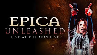 EPICA - Unleashed (Live At The AFAS Live)