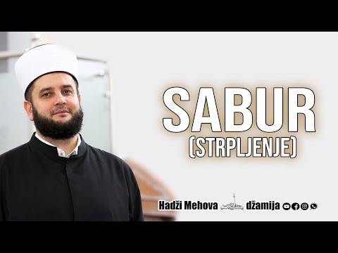 Sabur(Strpljenje)⁴ᵏ 16 mr. Sead-ef. Islamović #hadzimehovadzamija