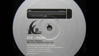 Eve - Riser (Christian West Remix)
