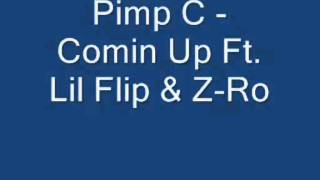 Pimp C - Comin Up (with lyrics)