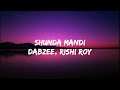 Shunda Mandi Dabzee Rishi Roy Lyrics